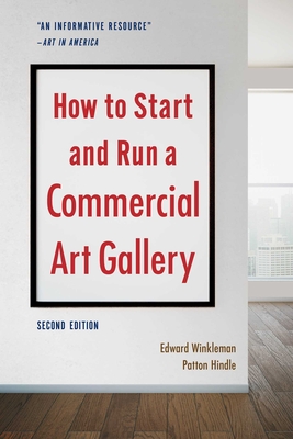 Cover for How to Start and Run a Commercial Art Gallery (Second Edition)