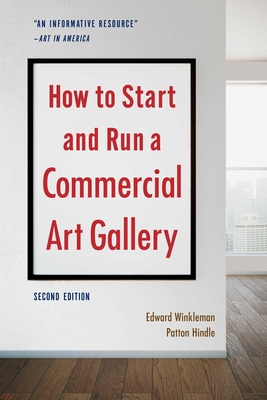 How to Start and Run a Commercial Art Gallery (Second Edition) Cover Image