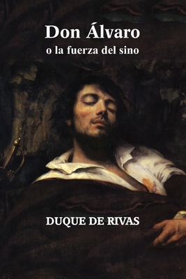 Don Álvaro o la fuerza del sino Cover Image