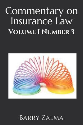 Commentary on Insurance Law: Volume I Number 3 Cover Image