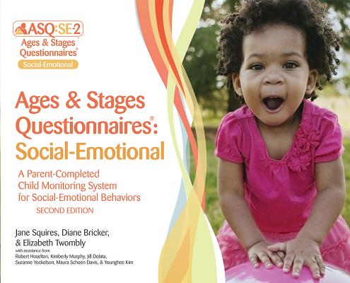 Ages & Stages Questionnaires(r) Social-Emotional (Asq: Se-2(tm)): A Sns-Brigh10