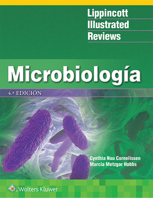 LIR. Microbiología (Lippincott Illustrated Reviews Series)