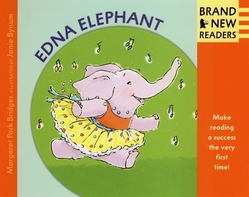 Cover for Edna Elephant: Brand New Readers