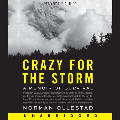 Crazy for the Storm Lib/E: A Memoir of Survival By Norman Ollestad, Norman Ollestad (Read by) Cover Image