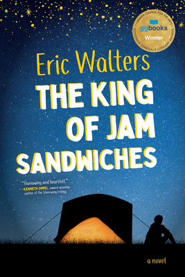 The King of Jam Sandwiches By Eric Walters Cover Image