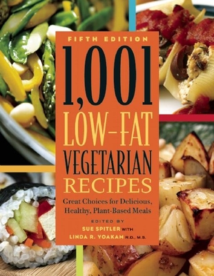 1,001 Low-Fat Vegetarian Recipes Cover Image