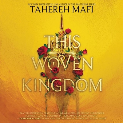 This Woven Kingdom Lib/E By Tahereh Mafi, Kate Reading (Read by) Cover Image
