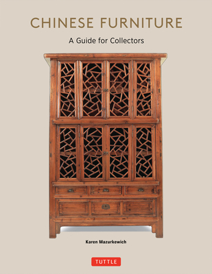 Chinese Furniture: A Guide to Collecting Antiques Cover Image