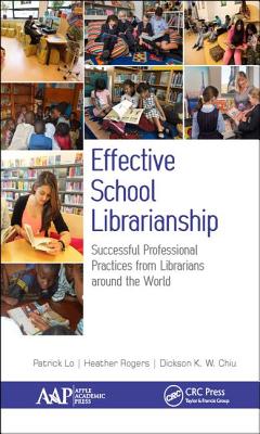 Effective School Librarianship: Successful Professional Practices from Librarians Around the World: (2-Volume Set) Cover Image