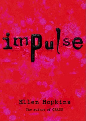 Impulse By Ellen Hopkins Cover Image