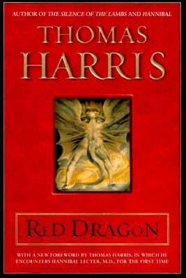 Cover for Red Dragon (Hannibal Lecter Series)
