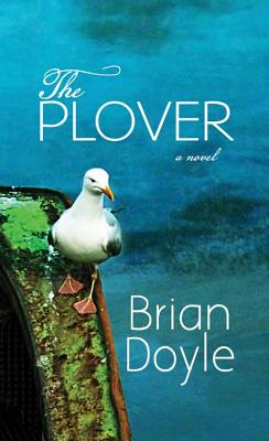 The Plover By Brian Doyle Cover Image
