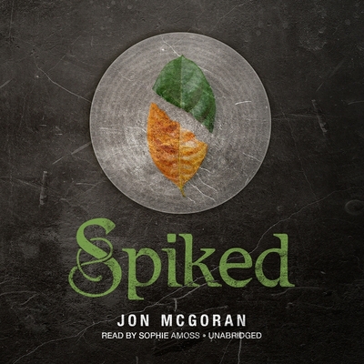 Spiked (Spliced #3)