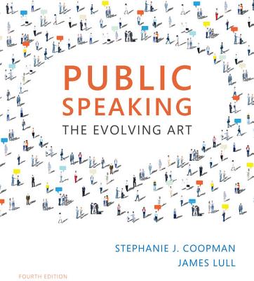 Public Speaking: The Evolving Art (with Mindtap Speech, 1 Term (6 Months) Printed Access Card) Cover Image