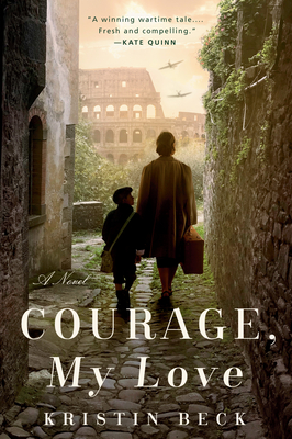 Courage, My Love By Kristin Beck Cover Image