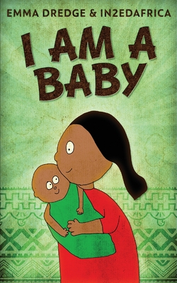 I Am A Baby By Emma Dredge Cover Image