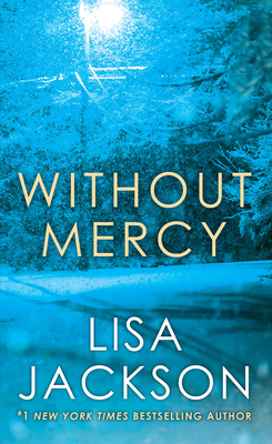 Without Mercy By Lisa Jackson Cover Image