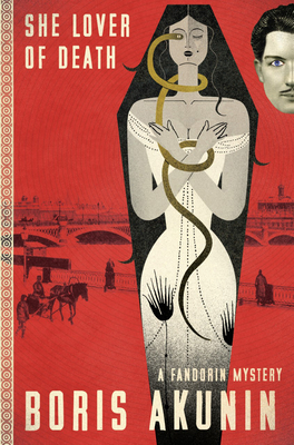 She Lover of Death: A Fandorin Mystery By Boris Akunin Cover Image