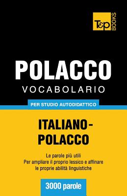 Vocabolario Italiano-Polacco per studio autodidattico - 3000 parole By Andrey Taranov Cover Image