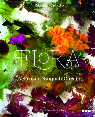 Flora: A Frozen English Garden Cover Image
