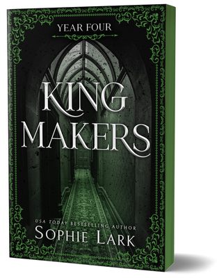 Kingmakers: Year Four (Deluxe Edition) By Sophie Lark Cover Image