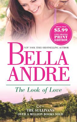 The Look of Love (Sullivans #1) By Bella Andre Cover Image