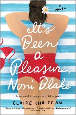 It's Been a Pleasure, Noni Blake By Claire Christian Cover Image