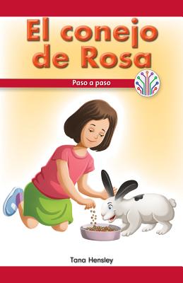El Conejo de Rosa: Paso a Paso (Rosa's Rabbit: Step by Step) Cover Image