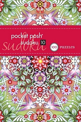Pocket Posh Sudoku 10: 100 Puzzles By The Puzzle Society Cover Image