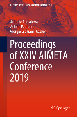 Proceedings of XXIV Aimeta Conference 2019 (Lecture Notes in Mechanical Engineering) Cover Image