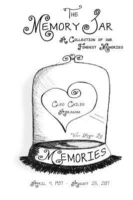 Cleo Childs Abraham: Memory Jar Book (Memory Jar Books)