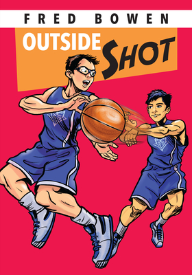 Outside Shot (Fred Bowen Sports Story Series #21)