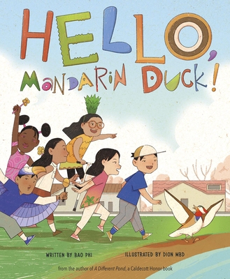 Hello, Mandarin Duck! By Bao Phi, Dion Mbd (Illustrator) Cover Image