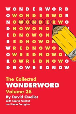 WonderWord Volume 38 By David Ouellet, Sophie Ouellet, Linda Boragina Cover Image