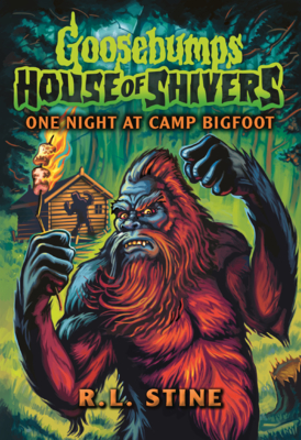 One Night at Camp Bigfoot (Goosebumps House of Shivers)