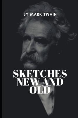 Sketches New and Old