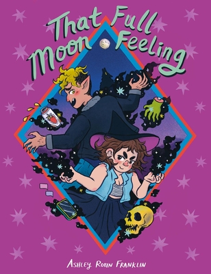 That Full Moon Feeling By Ashley Robin Franklin Cover Image