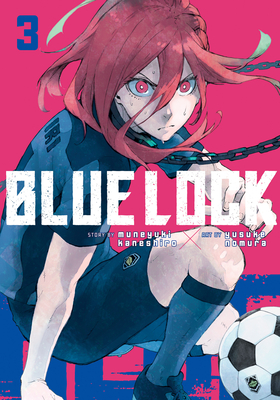 Blue Lock, Volume 5 by Muneyuki Kaneshiro, Yusuke Nomura, Paperback