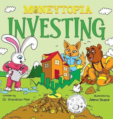 Moneytopia: Investing: Financial Literacy for Children By Shanshan Peer Cover Image