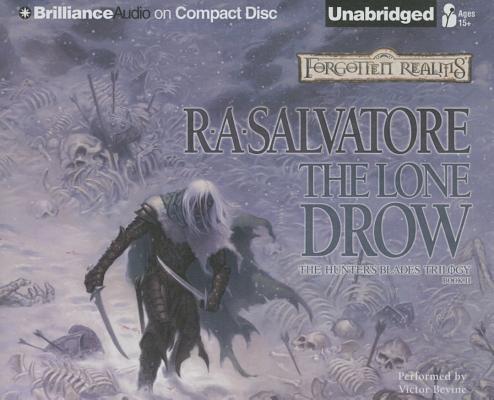 The Lone Drow (Hunter's Blades Trilogy #2) By R. A. Salvatore, Victor Bevine (Read by) Cover Image