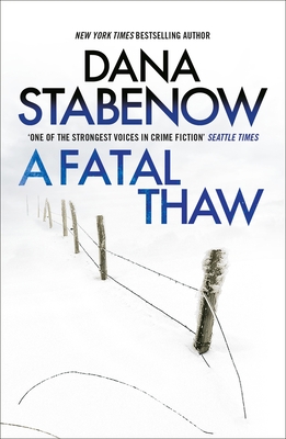 A Fatal Thaw (A Kate Shugak Investigation #2) By Dana Stabenow Cover Image