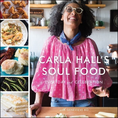 Carla Hall's Soul Food: Everyday and Celebration By Carla Hall (Read by), Genevieve Ko (Contribution by) Cover Image