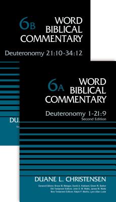 Deuteronomy (2-Volume Set---6a and 6b) (Word Biblical Commentary) By Duane Christensen, Bruce M. Metzger (Editor), David Allen Hubbard (Editor) Cover Image