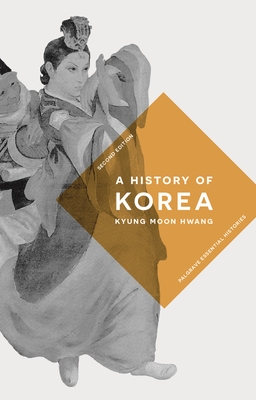 A History of Korea By Kyung Moon Hwang Cover Image