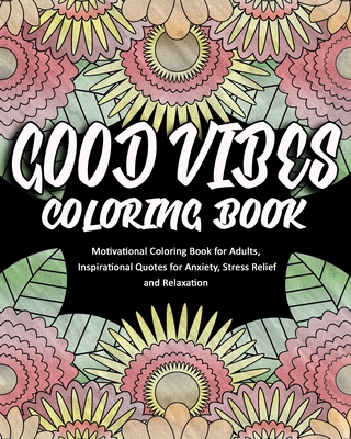  Relaxing Coloring Book For Adults Inspirational Quotes