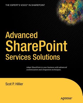 Advanced Sharepoint Services Solutions (Books for Professionals by Professionals) By Scot P. Hillier Cover Image
