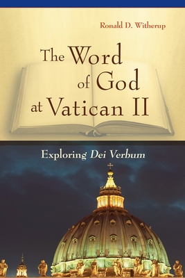 Word of God at Vatican II: Exploring Dei Verbum Cover Image