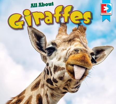 All about Giraffes (Eyediscover) Cover Image