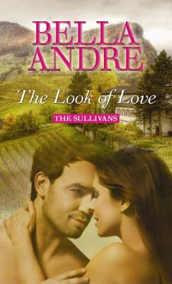 The Look of Love: The Sullivans By Bella Andre Cover Image