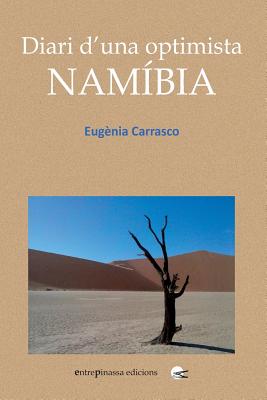 Diari d'una optimista. Namibia: Un viatge a Namíbia Cover Image